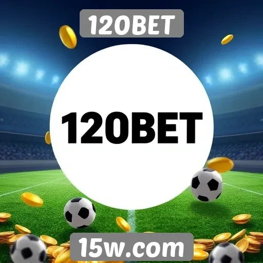 Vantagens dos bônus oferecidos pela 120BET